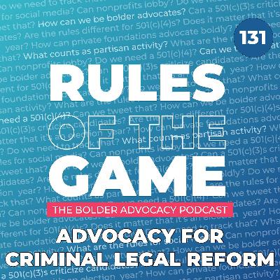 Advocacy for Criminal Legal Reform