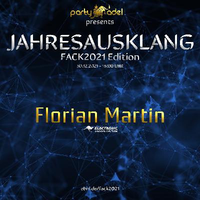 Florian Martin @ Jahresausklang (FACK2021 Edition)
