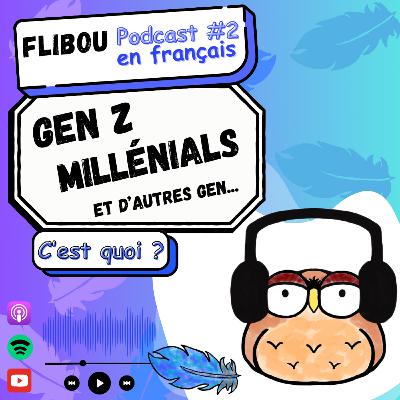 Gen Z, Millenials et d'autres Gens...