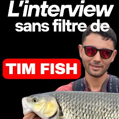 Tim FISH : de Youtube à agent du développement : portrait d'un pêcheur passionné et passionnant