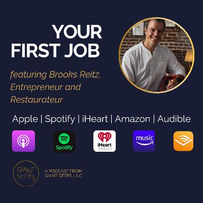 Brooks Reitz, Restaurateur | Your First Job