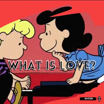 What is Love?