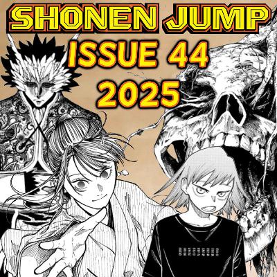 Let's Talk a Mini Episode of Weekly Shonen Jump Issue #44 of 2024!!