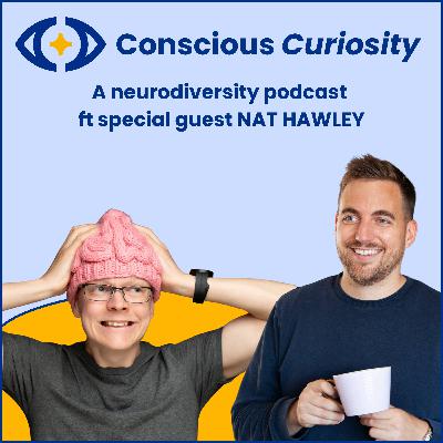 Neurodiversity at Work & Promoting Balance Beyond the Buzzwords ft. special guest NAT HAWLEY