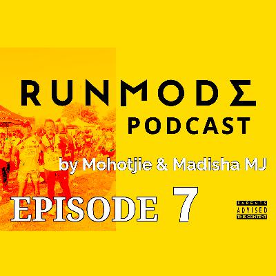 RUNMODE Podcast Ep07. Disclaimers. Running Partners. Uphill vs Downhill. Morning Runs are Better. Long Runs are Long.