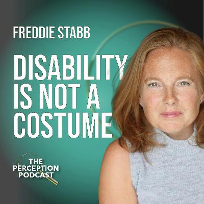 Disability is Not a Costume with Freddie Stabb Disability is Not a Costume with Freddie Stabb