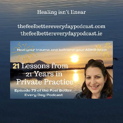 21 Lessons from 21 Years in Private Practice 21 Lessons from 21 Years in Private Practice