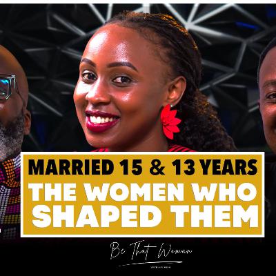 Men Tell All, How Women Shaped Them | Marriage, Faith & Family on Men's Lens | Pt 1 Season Finale