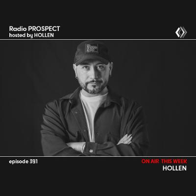 RadioProspect 391 - Hollen RadioProspect 391 - Hollen