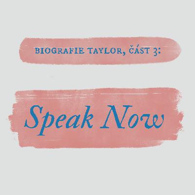 Biografie Taylor, část 3: Speak Now (part 1)