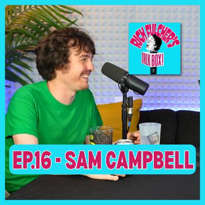 Sam thinks the show is too dirty, Product placement, First Kiss, President of Ireland story, Sam works hard — Sam Campbell I Ep. 16