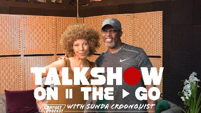 TALKSHOW ON THE GO WITH SUNDA CROONQUIST FT. LOWELL SANDERS