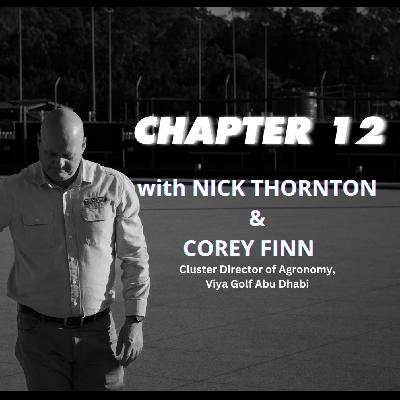 Super Series Chapter #12 - Corey Finn, Cluster Director of Agronomy, Viya Golf Abu Dhabi