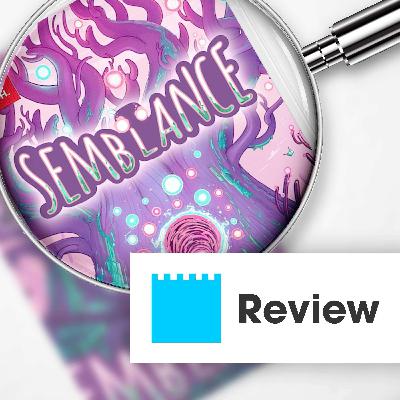 008 - Pixelburg Review - Semblance 008 - Pixelburg Review - Semblance