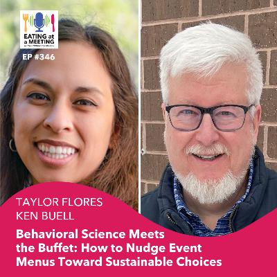 346: Behavioral Science Meets the Buffet: How to Nudge Event Menus Toward Sustainable Choices