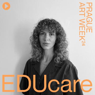 S3 Ep8: EDUcare: Lenka Bakeš