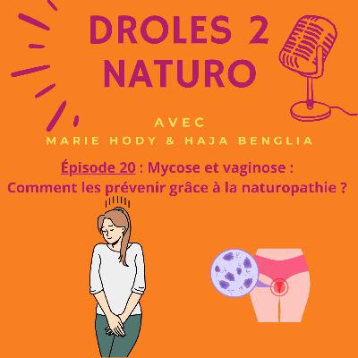 Épisode 20 : Mycose et Vaginose