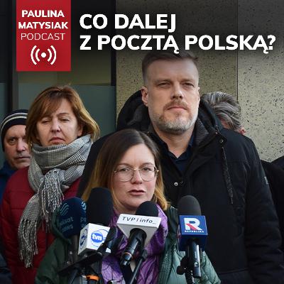 Co dalej z Pocztą Polską?