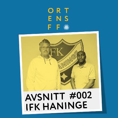 IFK Haninge med Joakim Andersson & Omar Moggi
