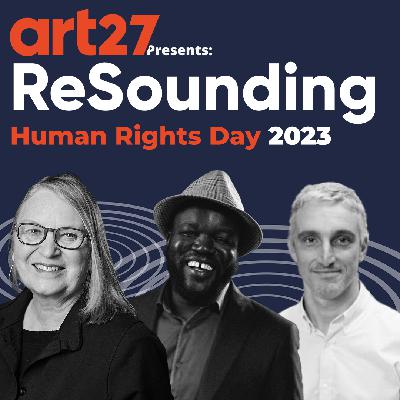 Human Rights Day 2023: a ReSounding Roundtable - Part 1