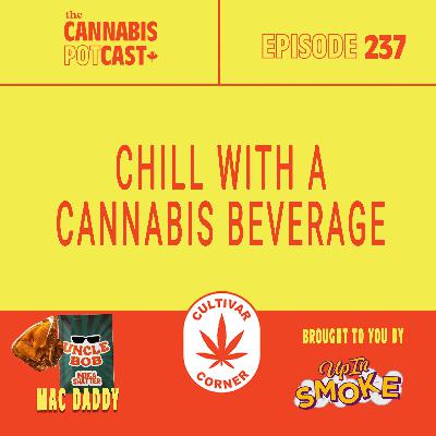 Chill with a cannabis beverage Chill with a cannabis beverage