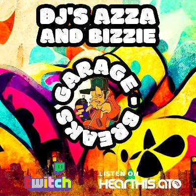 Azza and Bizzie Garage-Breaks 11th Oct 2025 Azza and Bizzie Garage-Breaks 11th Oct 2025