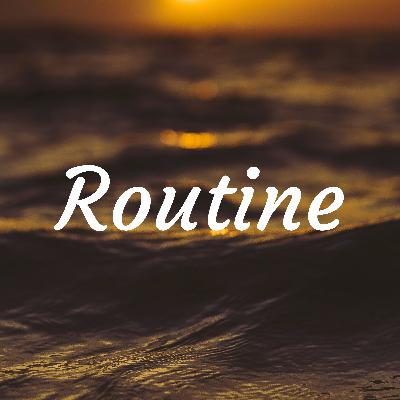 Routine