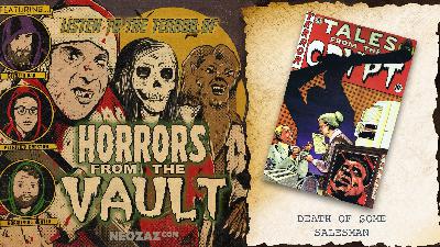 Horrors from the Vault – Death of some Salesmen Horrors from the Vault – Death of some Salesmen