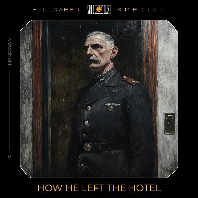 How He Left The Hotel How He Left The Hotel