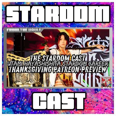 FROM THE VAULT: Utami Hayashishita Stardom Career Retrospective Roundtable Discussion! w/ Karen Peterson