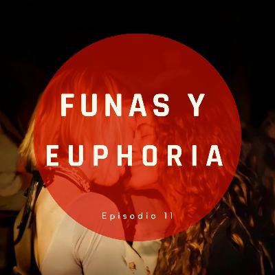 Funas y euphoria