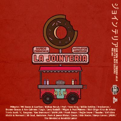 La Jointería 002 / Edición Febrero 2K18 @ Mixcoac Hills, CDMX