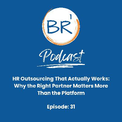 HR Outsourcing That Actually Works: Why the Right Partner Matters More Than the Platform HR Outsourcing That Actually Works: Why the Right Partner Matters More Than the Platform