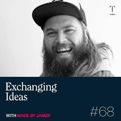 Thad Cox Podcast: #68 - Exchanging Ideas with James Martin aka MadebyJames