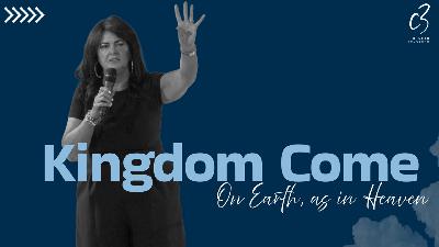 Kingdom Come - On Earth as it is in Heaven | Part 7 | Ps Julie Oldfield | C3 Church Tuggerah Kingdom Come - On Earth as it is in Heaven | Part 7 | Ps Julie Oldfield | C3 Church Tuggerah