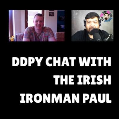 DDPYOGA Chat with THE IRISH IRONMAN PAUL -S2Ep6 DDPYOGA Chat with THE IRISH IRONMAN PAUL -S2Ep6