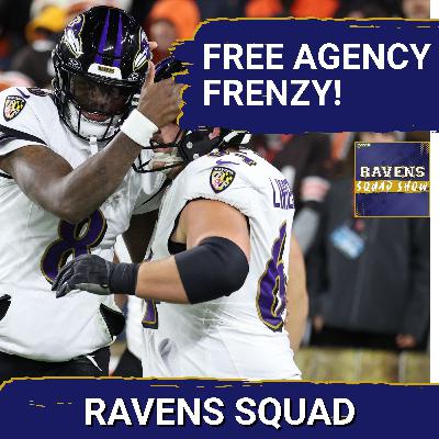 RAVENS SQUAD SHOW: Baltimore Ravens at center of MANY free agent signings as frenzy HEATS UP