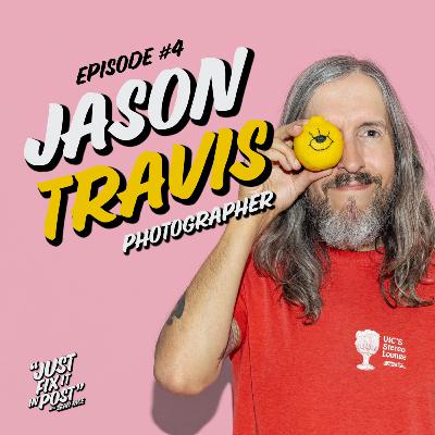 Jason Travis: Photographer