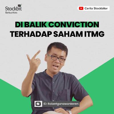 Conviction di ITMG ala Robertgunawankeren