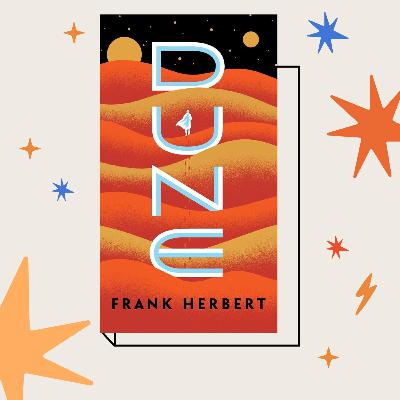 Winter Book Club: Why You'll Love 'Dune'
