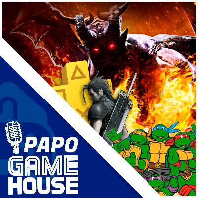 Papo GameHouse #04 - Tartarugas Ninjas, Dragon's Dogma 2, PS+, Final Fantasy e outros. Papo GameHouse #04 - Tartarugas Ninjas, Dragon's Dogma 2, PS+, Final Fantasy e outros.