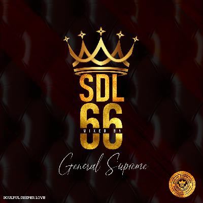 Soulful Deeperlove 66 [Mixed By General Supreme]