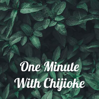 One minute with Chijioke