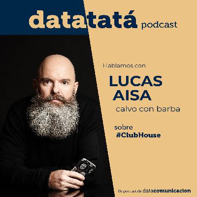 ¿Para qué le sirve ClubHouse a una persona o una marca? (E24)