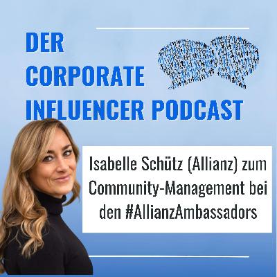Isabelle Schütz (Allianz) zum Community-Management bei den #AllianzAmbassadors