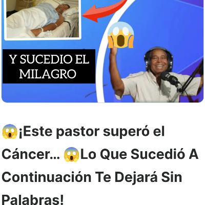 TESTIMONIO IMPACTANTE :ESTE PASTOR SUPERÓ EL CANCER
