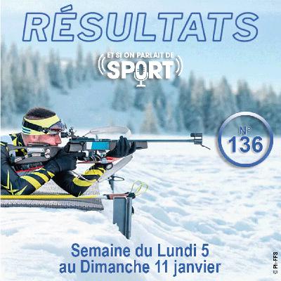 Et si on parlait de sport - Émission - N°136 Résultats