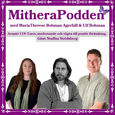 Tarot, medvetande och vägen till positiv förändring. Gäst: Staffan Stridsberg