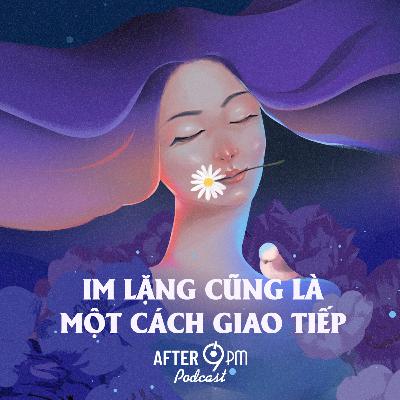 22. Im lặng cũng là một cách giao tiếp