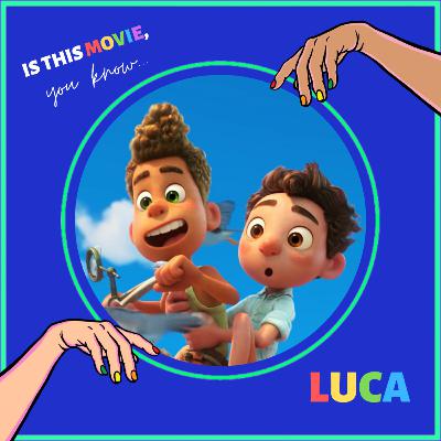 Episode 31: Luca - Benedict Cumberbatch + Kristen Stewart